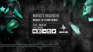 Warface & Frequencerz - Menace (D-Sturb Remix) chords