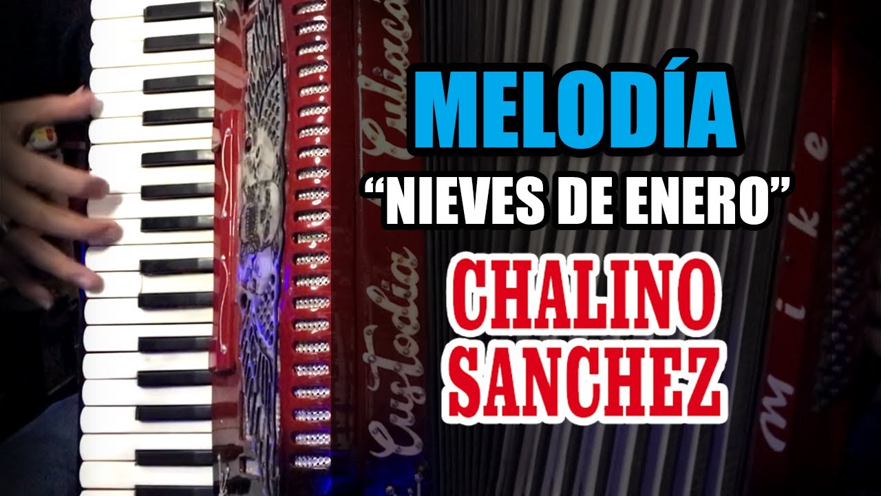 NIEVES DE ENERO - TUTORIAL en Acordeón de TECLAS [Chalino Sanchez] Instruccional