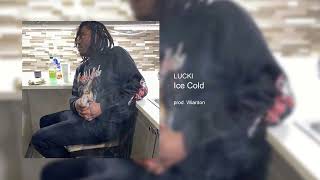 LUCKI - Ice Cold (prod. Wiardon) *Unreleased*