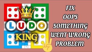 Fix Ludo King App Oops Something Went Wrong Problem|| TECH SOLUTIONS BAR