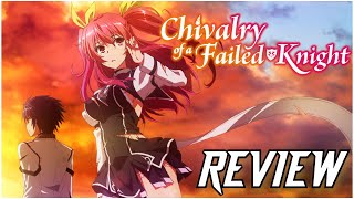 Chivalry Of A Failed Knight Review