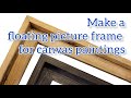 How to make a floating frame for canvas paintings from one 2x4