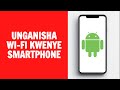 Jinsi Ya Kujiunganisha Na WiFi Kwenye Simu Yako