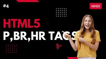 Html Tags (p,br,hr) in Hindi Tutorial -  Html Tutorial  in Hindi