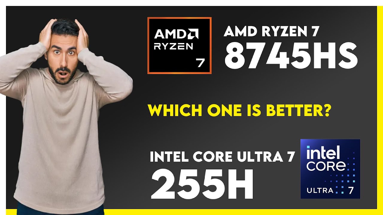 AMD Ryzen 7 8745HS vs Intel Core Ultra 7 255H Comparison - YouTube