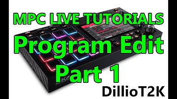 MPC Live Program Edit Tutorial Part 1