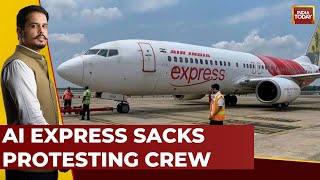 Air India Express Sacks At Least 30 Protesting Crew Member, 85 Flights Cancelled Today | India Today