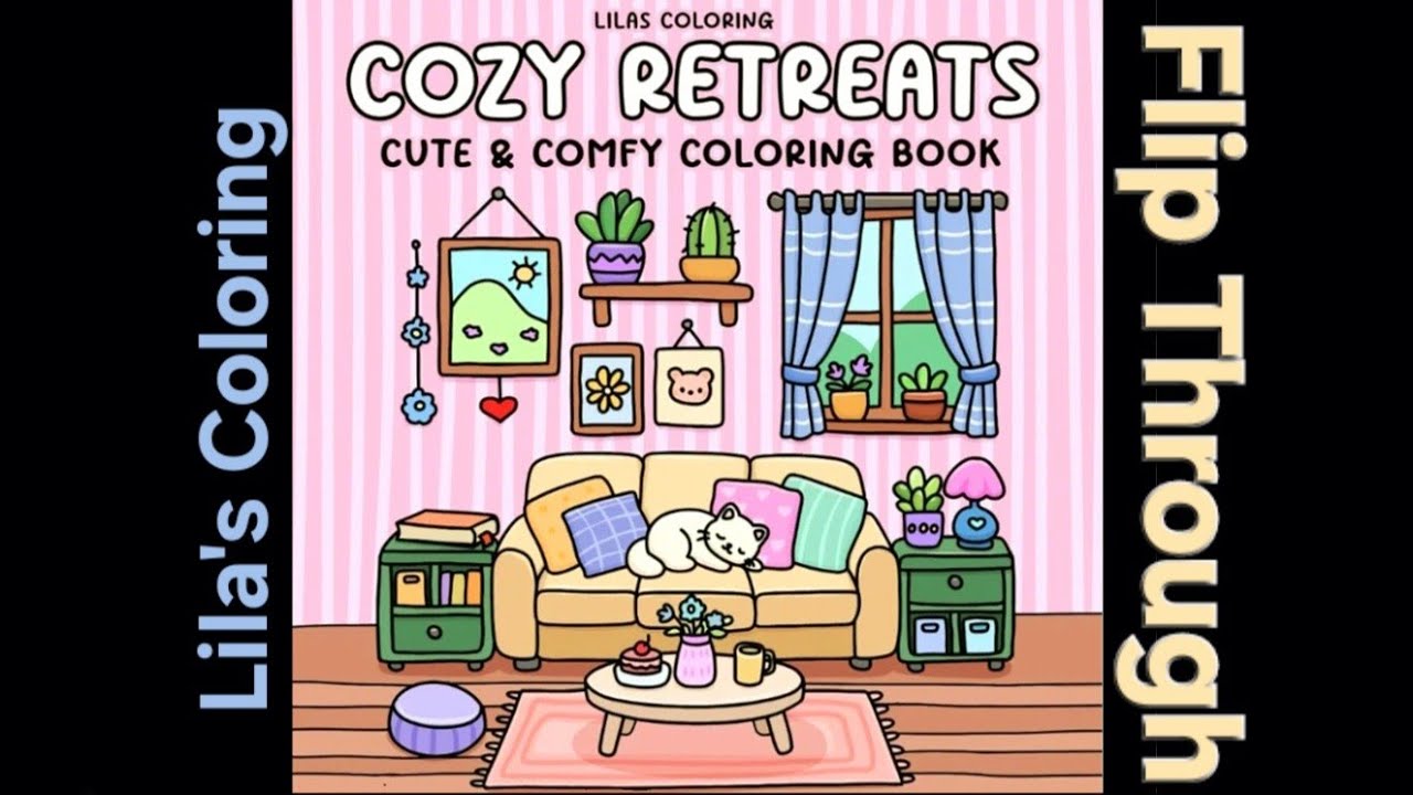 Cozy Retreats Cute and Comfy Coloring Book for Adults by Lila's ...