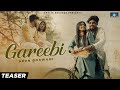 Gareebi teaser  arun goswami  sneha singh  latest punjabi song 2024 abeliarecords