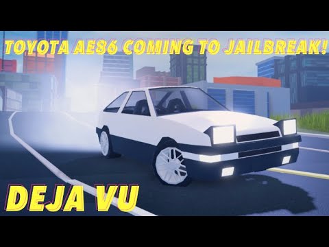 Deja Vu Hot Hatch Coming This Update 80 S Toyota Ae86 Roblox Jailbreak Youtube - toyota ae86 roblox