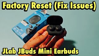 JLab JBuds Mini Earbuds: How to Factory Reset (Fix Issues, not connecting, keep disconnecting, etc)