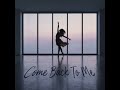 "Come Back To Me" (Dance Remix) - High-Energy Contemporary Choreography Song