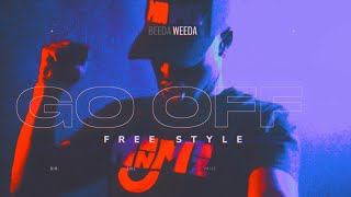 (VIDEO) Beeda Weeda - Go Off Freestyle #beedaweeda