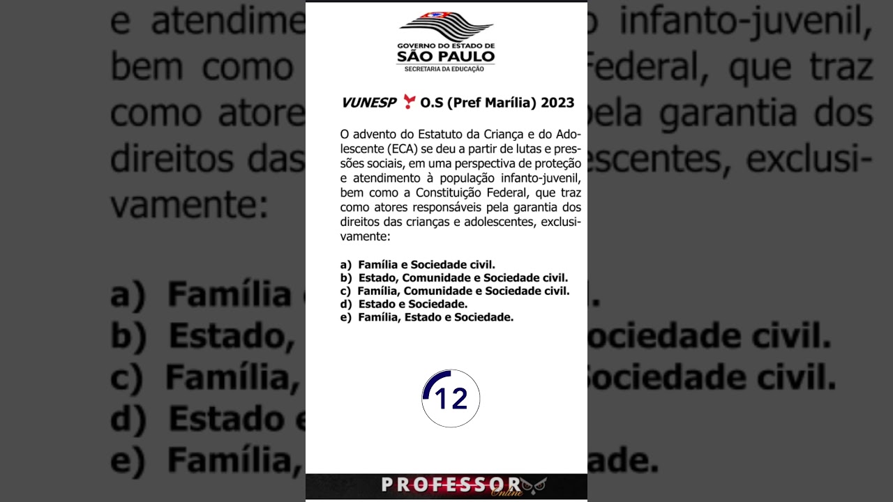 Concurso Professor: SEE SP - QUESTÕES DO ECA - Vunesp  01