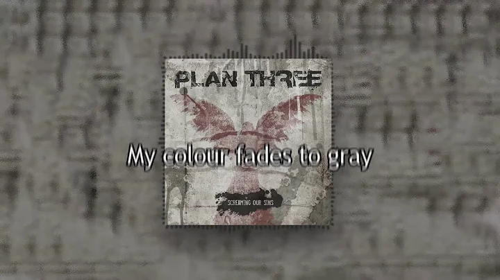 Plan Three -  Still Broken [LYRICS]