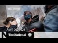 CBC News: The National | Derek Chauvin found guilty of George Floyd’s murder | April 20, 2021
