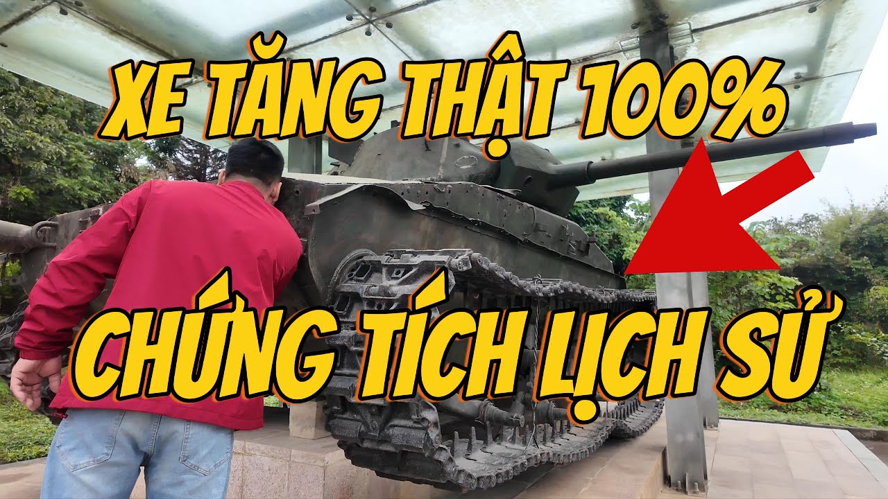 ĐIỆN BIÊN PHỦ: Sờ Tận Tay Xe Tăng & Xác Máy Bay Khổng Lồ - Chứng Tích Lịch Sử Hào Hùng!