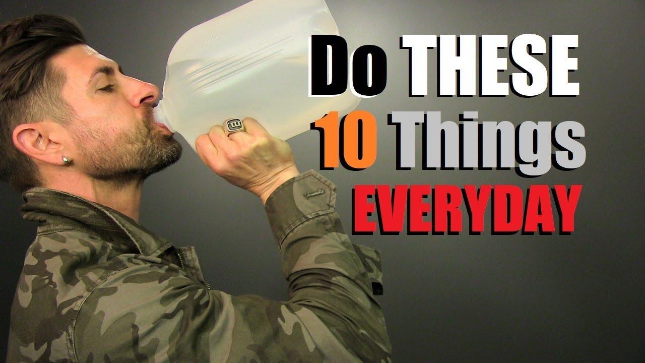 10 Things Men Should Do EVERYDAY YouTube