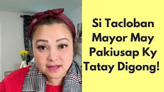 Tacloban Mayor Alfred Romualdez Nakikiusap Kay Tatay Digong! @LovefinityChannel