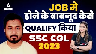 Success Story of Unjjwal | GST Inspector | Qualified SSC CGL 2022 with Job