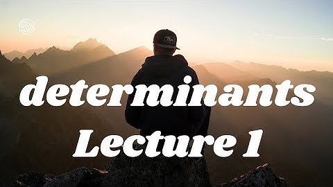 lecture 1|class 12th determinants kc sinha|class 12th determinants NCERT|(KC Sinha chapter 6)