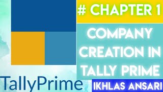 Tally Prime - How to Create Company |Tally Prime Features-Chapter 1 |Company Creation In Tally Prime