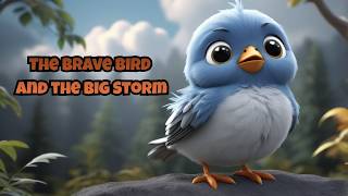 Information The Brave Bird and the Big Storm 🐦⛈️ | Moral Story for Kids | Never Give Up! Guide