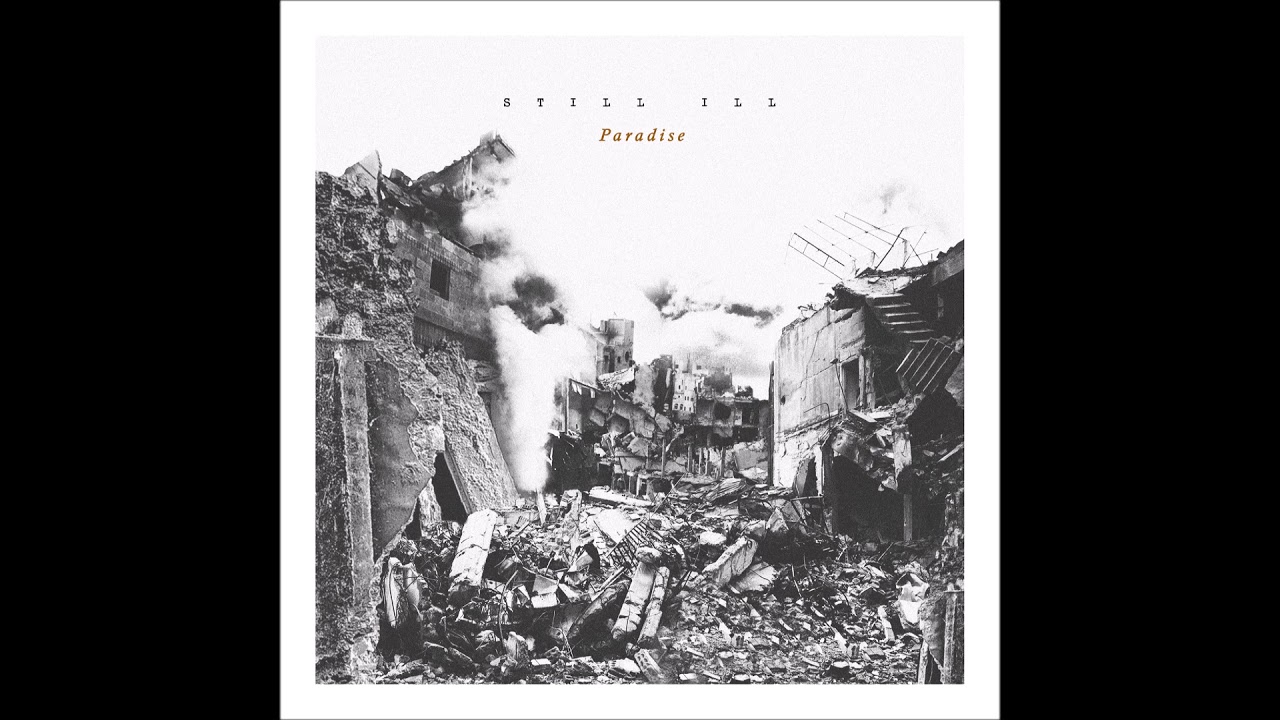 Still Ill - Paradise 2017 (Full EP)