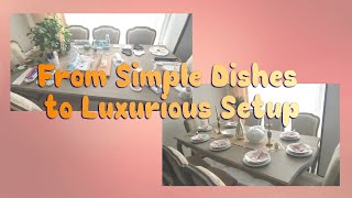 From Simple Dishes to Luxurious Setup :The Key to a Successful Gathering