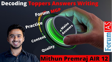 Decoding Toppers Answers Writing | Mithun Premraj (AIR - 12) | ForumIAS