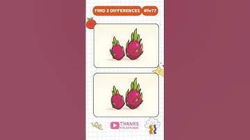 Note! Spot 3 Differences – Dragon Fruit Trio #77