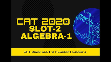 #cat2025 Quant Prep | Algebra | Solved #catexam 2020 Slot 2 Questions | #catpreparation #catprep