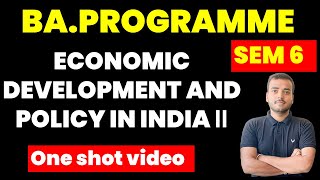 Economic Development And Policy In India 2 Most important questions one shot video sol du semester 6