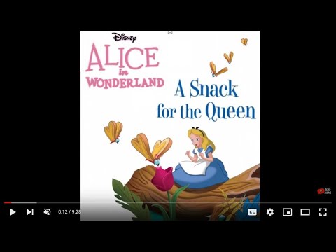 Disney Classic Storybook: Alice in Wonderland, a Snack for The Queen ...