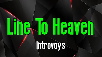 Line To Heaven - Introvoys | Original Karaoke Sound