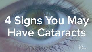 The Warning Signs of Cataracts