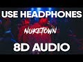 Ski Mask The Slump God – Nuketown (8D AUDIO)