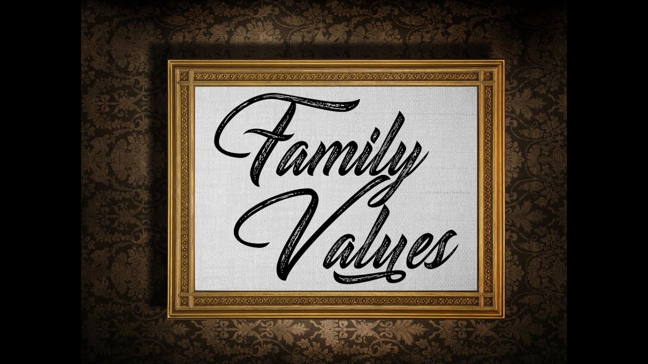 Family Values Message Series