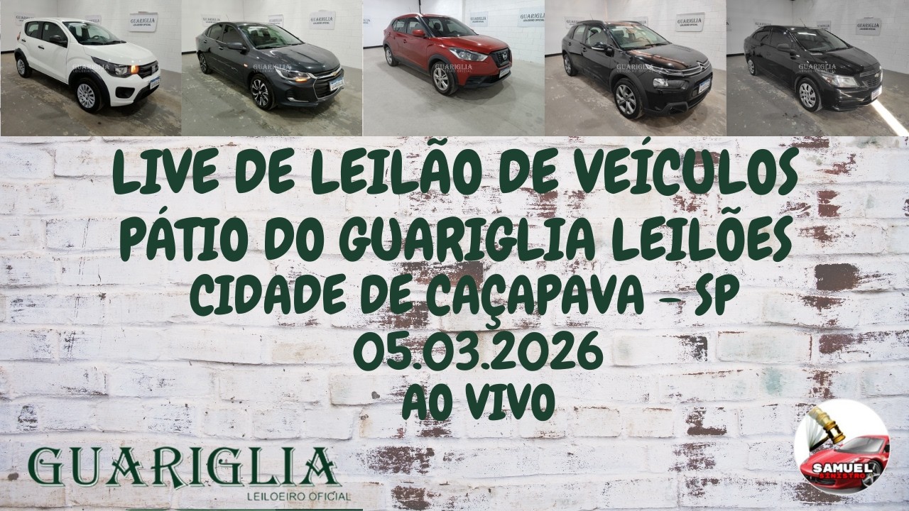 LIVE DE LEILÃO DE VEÍCULOS NO PÁTIO DO GUARIGLIA LEILÕES DIA 05.03.2026
