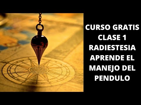 CURSO GRATIS DE RADIESTESIA/ EL PENDULO/ CLASE 1