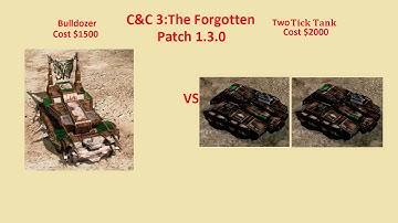 C&C 3: The Forgotten 1.3.0 patch: Bulldozer versus Two Tick Tanks