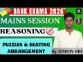 REASONING MAINS PUZZLES & SEATING ARRANGEMENT | DAY 1 | FOCUS ON MAINS | BY SIMION SIR #bankexam