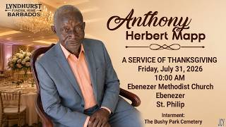 A Service of Thanksgiving for the Life of Anthony Mapp