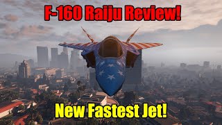 GTA Online F-160 Raiju Review The New Fastest Jet In The Game!