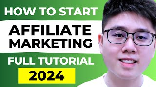 Affiliate Marketing Tutorial: How To Make Money With Affiliate Marketing (2024)