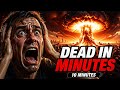 Why You Wouldn’t Survive a Nuclear War: 10 Minutes Left