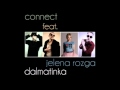 Connect feat. Jelena Rozga - Dalmatinka  (3JUMF2011) /official audio video/