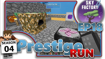 SKY FACTORY 4 - PRESTIGE RUN SEASON 4!!! EP18 [QUEST FOR THE PARABOX]