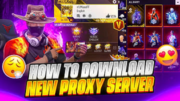 How To Download Proxy Server In Free Fire 💯😱🔥| Free Fire Proxy Server | Proxy Server Free Fire