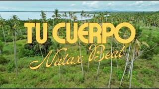 Natax Beat, Gran Elias The Composer - Tu Cuerpo (Lyric Visualizer) 